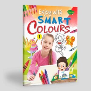 Enjoy with Smart Colours 1 Colouring Book for Children Colourful Drawing Book for Kids Easy Art Book for Kids Smart Colouring Book for Children