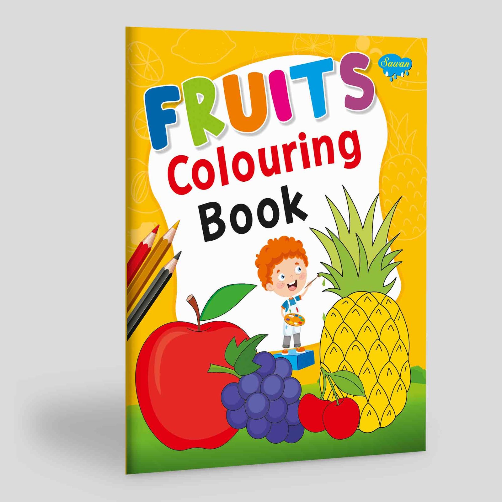 Fruits Colouring Book for Kids Colourful Fruits Colouring Book Healthy Fruits Colouring Book Fruit Drawing and Colouring Book Fruit Art Book for Children