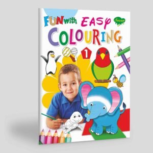 Fun with Easy Colouring Book Easy Drawing Book for Children Fun Pictures for Colouring First Colouring Practice Book Easy Art Book for Children