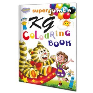 Super Jumbo KG Colouring Book Kids KG Activity Book KG Drawing and Colouring Book Super Jumbo Kids Colouring Book KG Colouring Book for Kids
