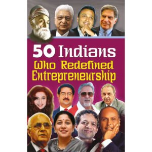 50 Indians who Redefined Entrepreneurship