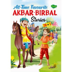 All time Favourite Akbar-Birbal Stories