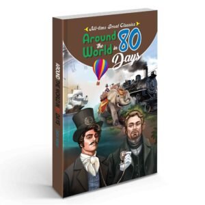 Famous Adventure Story Phileas Fogg’s Journey Eighty Days Journey Jules Verne Classic Race Around the World