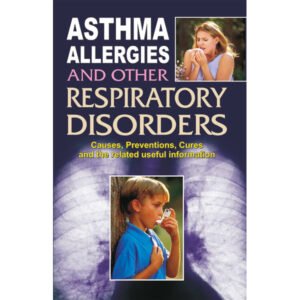 Asthma Allergies and other Respiratory Disorders