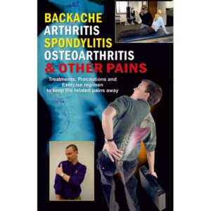 Backache Arthritis SpondylitisOsteoarthritis & Other Pains