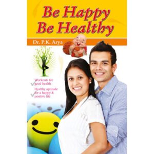 Be Happy Be Healthy