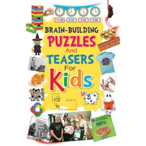 Brain-Building Puzzles & Teasers for kids
