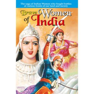 Brave Women of India