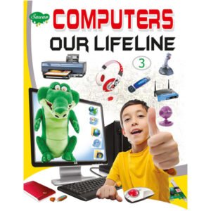 Computers Our Lifeline 3