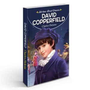David Copperfield Classic Charles Dickens Novel Life Journey Story Classic Coming-of-Age Novel Famous Dickens Classic