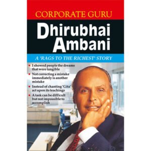 Corporate Guru Dhirubhai Ambani