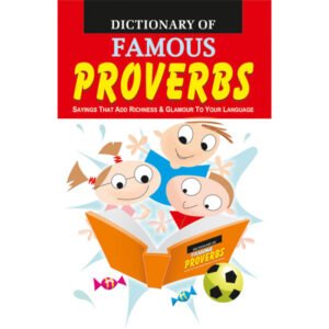 Dictionary of Famous Proverbs