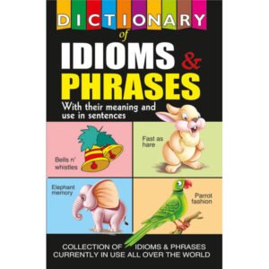 Dictionary of Idioms & Phrases