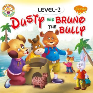 Dusty and Bruno the Bully