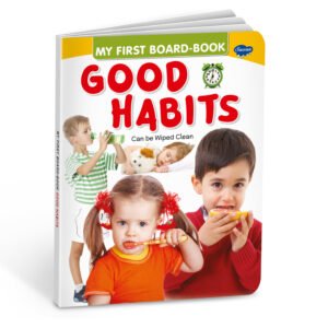 Upbringing Good Habits