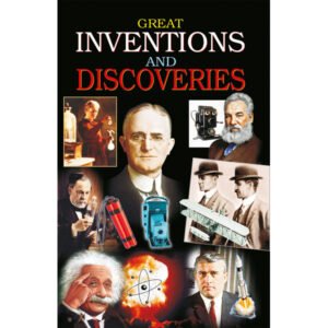 Great Inventions and Discoveries