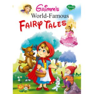 Grimms World-Famous Fairy Tales