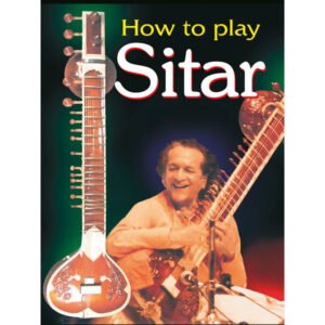 How to play Sitar
