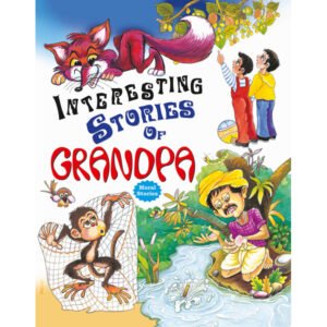 Interesting Stories of Grandpa