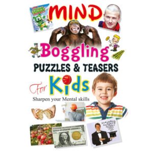 Mind-Boggling Puzzles and Teasers for Kids
