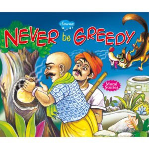 Never be Greedy