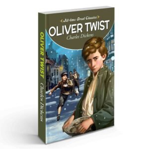 Charles Dickens Novel Oliver Twist Journey Victorian Life Story Courage Through Hardship Famous Dickens Classic Timeless Literary Novel
