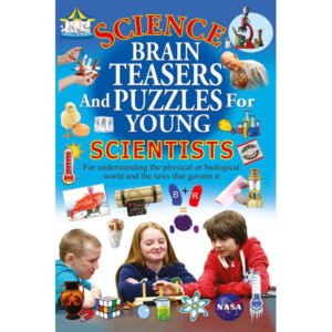 Science Brain Teasers and Puzzles for Young Scientists