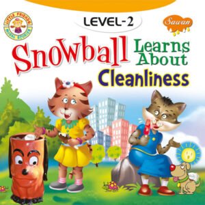 Snowball Learns About Cleanliness