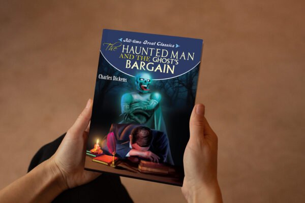 The Haunted Man and the Ghost's Bargain | All-Time Great Classics | Novels - Image 9