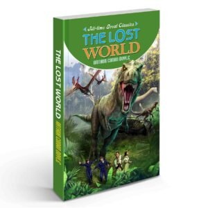 The Lost World Classic Lost World Adventure Novel Mysterious Lost World Dinosaur Adventure Novel Lost World Exploration Thrilling Classic Fiction