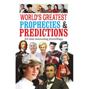 World's Greatest Prophecies & Predictions