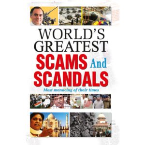 World's Greatest Scams and Scandals