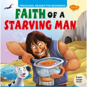 Faith of a Starving Man