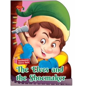 Die Cut Enchanted Fairy Tale the elves and the shoemaker