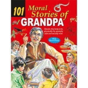 101 Moral Stories of Grandpa