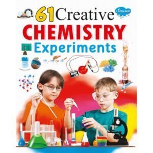 61 Creative Chemistry Experiments (Four Colour)