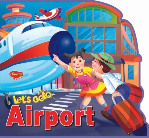 Let's go to Airport