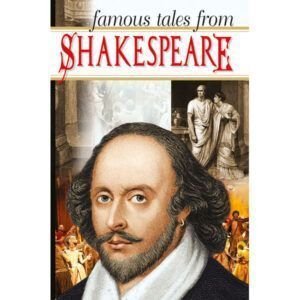 Famous Tales from Shakespeare (Illustrated)
