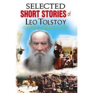 Selected Short Stories of Leo Tolstoy