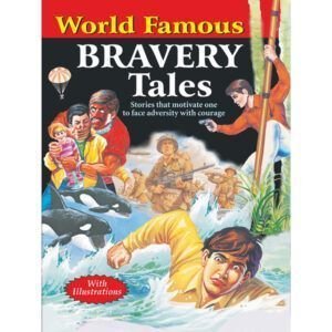 World Famous Bravery Tales