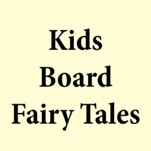 Kids Board Fairy Tales