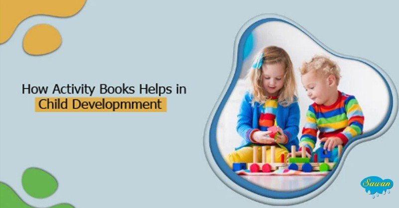 How Activity books helps in your child
