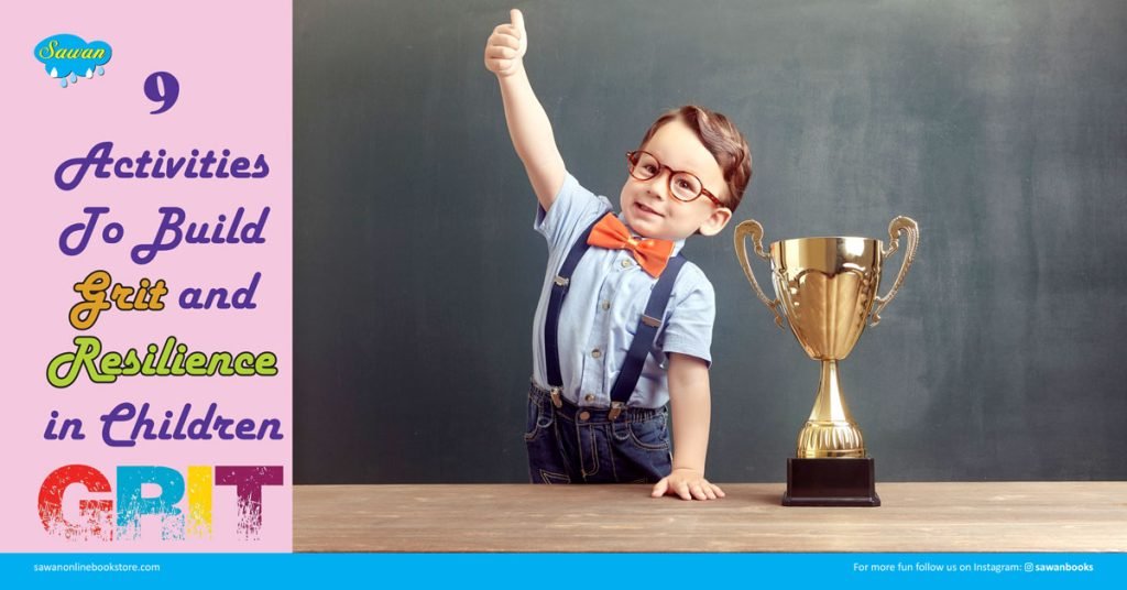 Activities To Build Grit And Resilience In Children