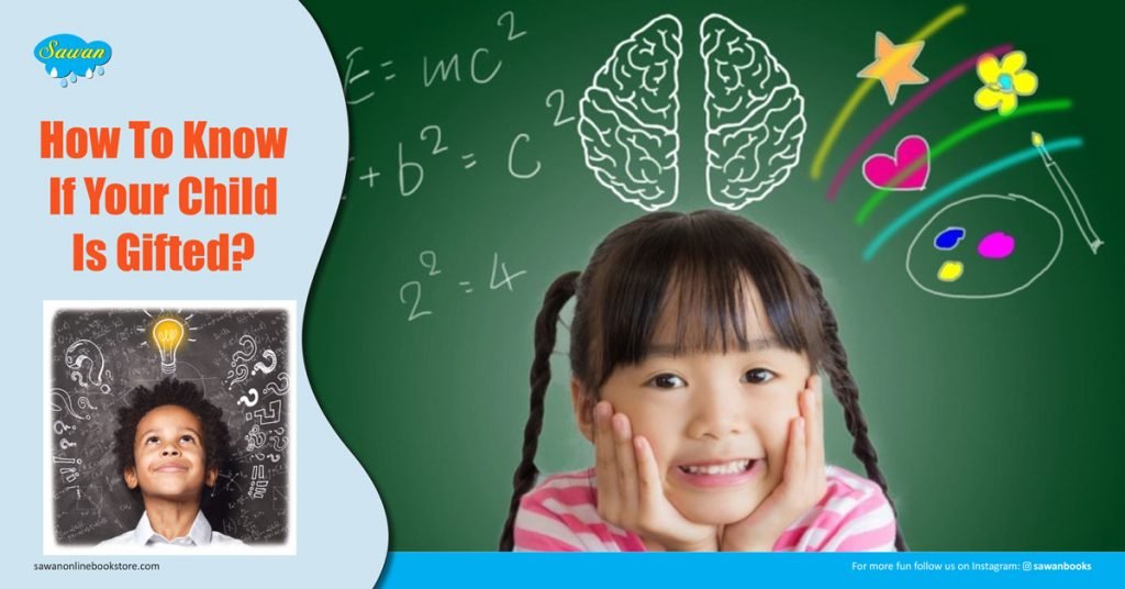 How To Know If Your Child Is Gifted