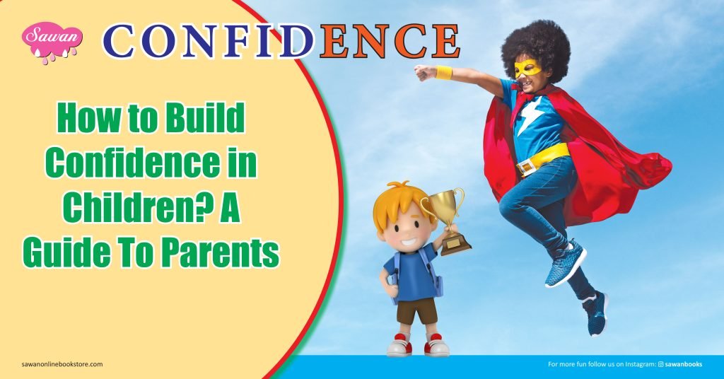 how to build confidence in children