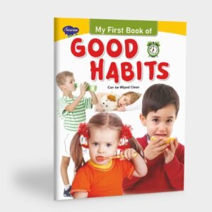 My First Book of Good Habits | My First Book (Can be Wiped Clean)