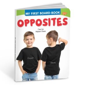 Opposites | My First Board-Book | Early Learning Picture Book