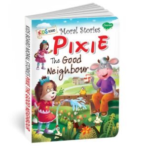 Pixie the Good Neighbour | Kids Board Moral Stories | Stories for Kids