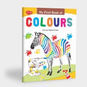 My First Book of Colours | My First Book (Can be Wiped Clean)