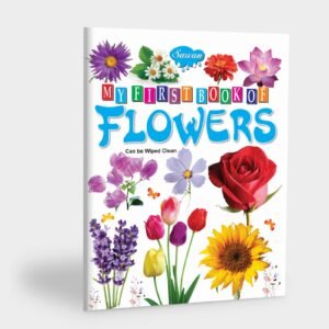 My First Book of Flowers | My First Book (Can be Wiped Clean)